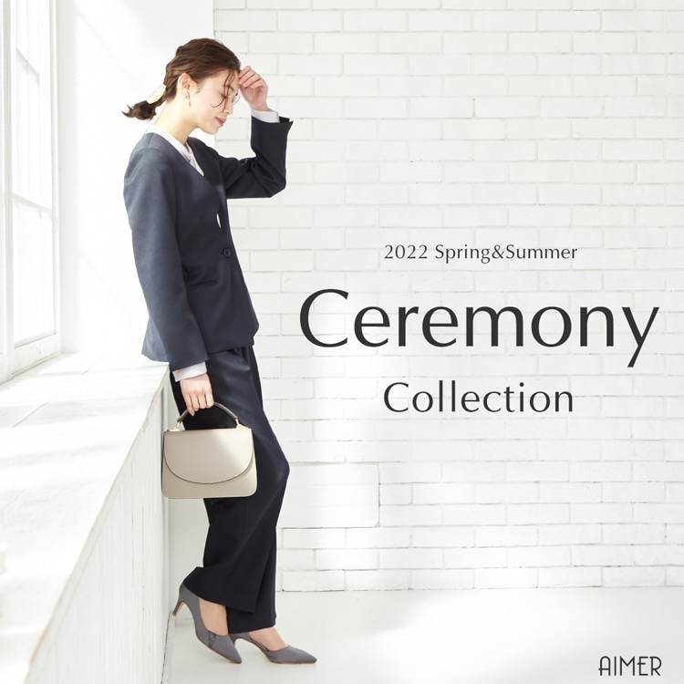 Ceremony Collection 2022 Spring